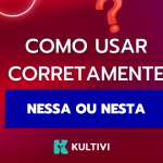 nessa ou nesta