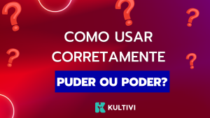 Puder ou Poder Qual a Forma Certa e Como Usar
