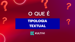 Tipologia textual tipos, exemplos e importância atual